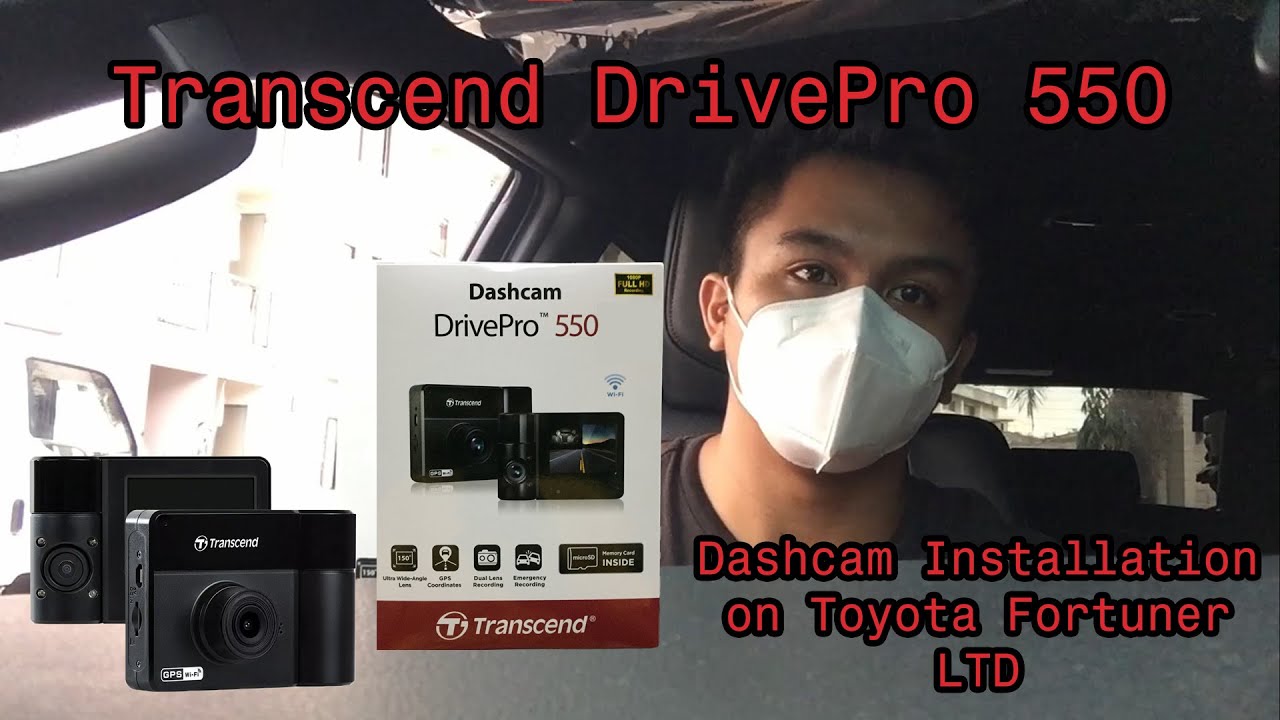 Transcend DrivePro 550 Installation - 2021 Toyota Fortuner LTD Dashcam Installation