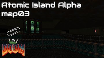Doom 2 - Atomic Island Alpha Map03