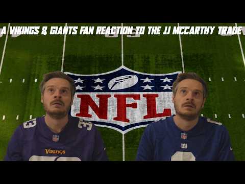 A Vikings & Giants Fan Reaction to the JJ McCarthy Trade