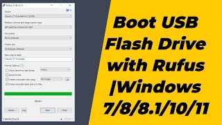 Boot Usb Flash Drive With Rufus Window 71011 Bootable Pendrive Kaise Bnaye Bootable Pendrive