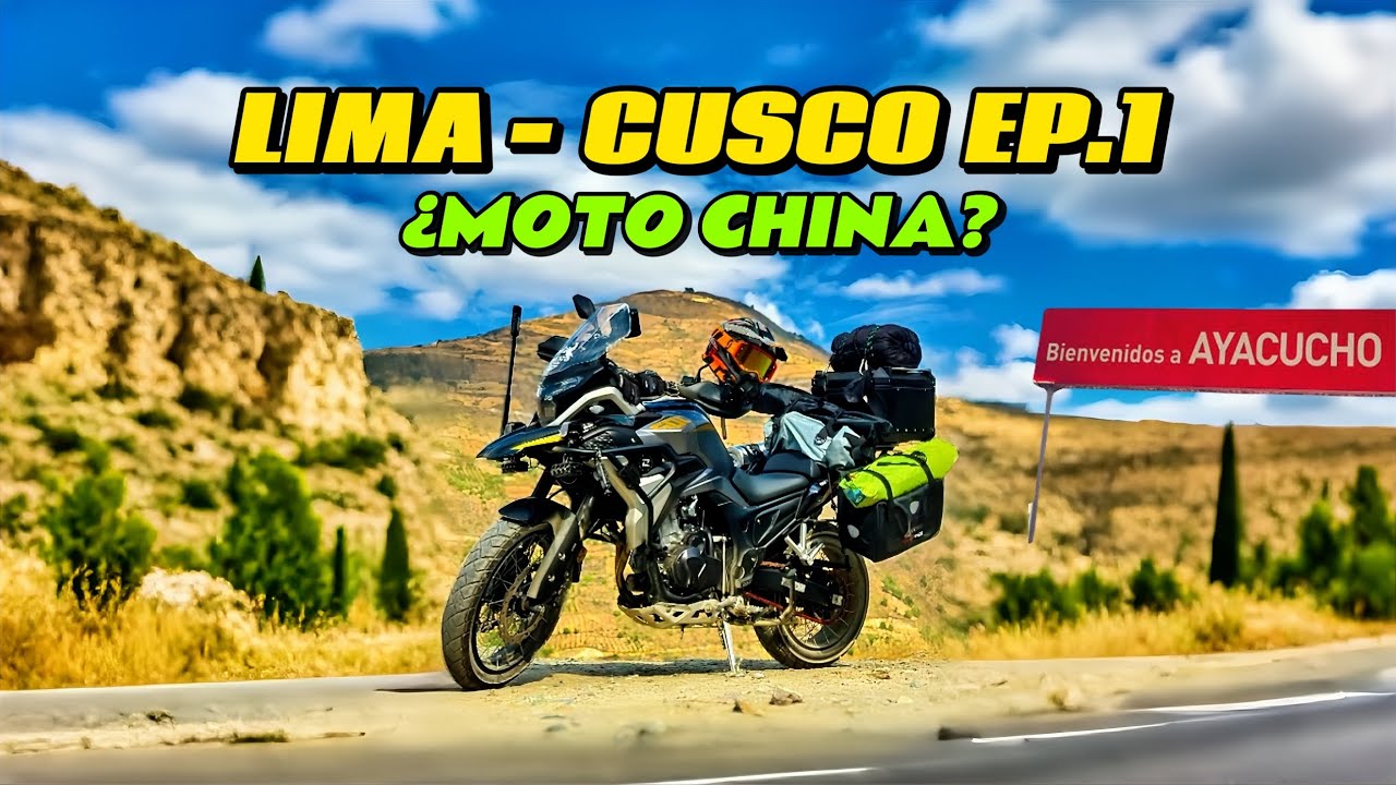 VIAJE a CUSCO desde LIMA en una MOTO CHINA! 😲🏍️ - CAP. 1: AYACUCHO