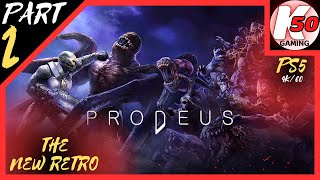 The New Retro / Prodeus (PS5) / Part 2 - [4K/60]
