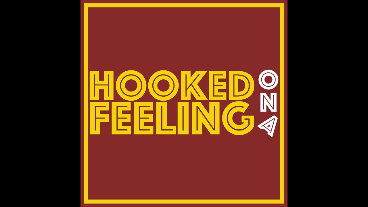 Hooked On A Feeling YouTube