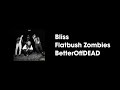 Flatbush zombies  bliss lyrics