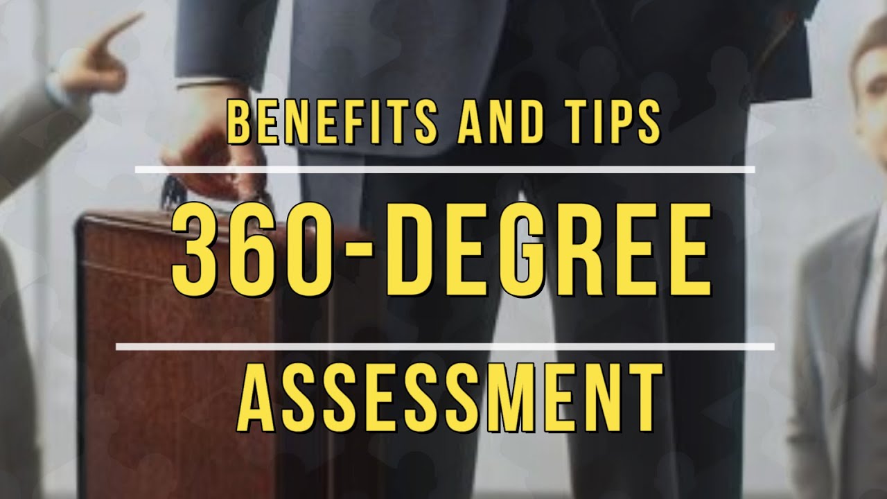360 Degree Assessment Definition 360 Degree Assessment Definition