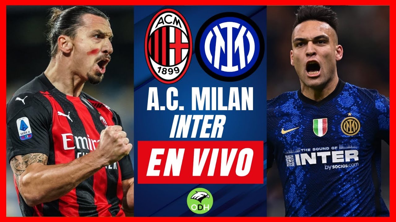 Ver Milan vs. Inter EN VIVO Maxresdefault