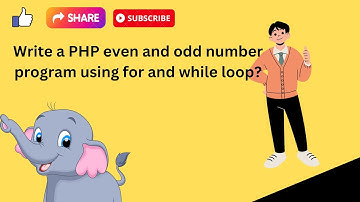 write a PHP even and odd numbers program using for and while loop?