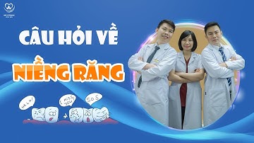 Các Câu Hỏi Niềng Răng Hay Gặp Trước Khi Đi Niềng Răng | Bác sĩ Trung Long Biên