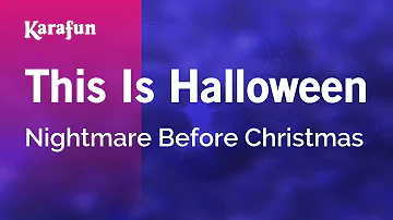 This Is Halloween - The Nightmare Before Christmas | Karaoke Version | KaraFun