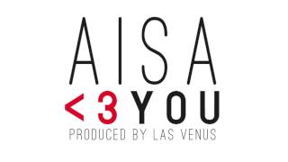 Aisa - Heart You (Prod. Las Venus)