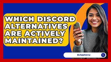 Which Discord Alternatives Are Actively Maintained? - Be App Savvy