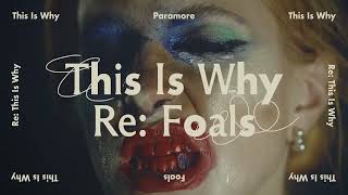 Video thumbnail of "Paramore - This Is Why (Re: Foals) [Official Audio]"