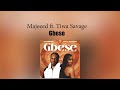 Majeed ft. Tiwa Savage - GBese (Lyrics Video)