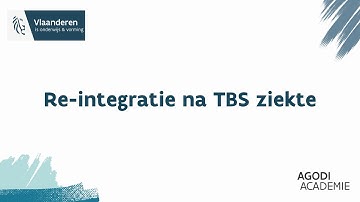 Re-integratie naTBS ziekte