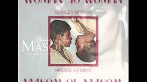 Shirley Brown Vs. Barbara Mason