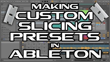 Making Custom Slicing Presets In Ableton Live
