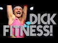 Woody Shticks - &quot;Dick Fitness&quot; [from SCHLONG SONG]