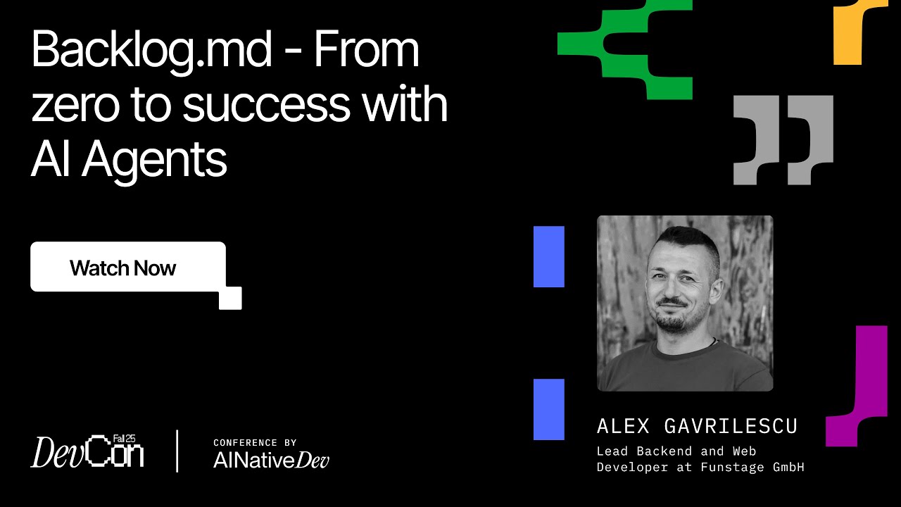Alex Gavrilescu - Backlog md: From zero to success with AI Agents ...