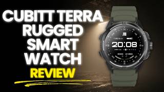 Cubitt Terra Rugged Smartwatch Review: Best Rugged Budget Smartwatch