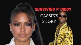 Surviving P Diddy | Cassie’s story