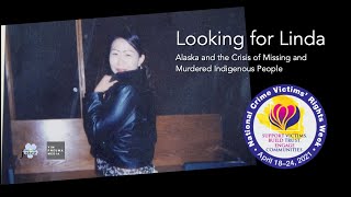 Looking for Linda: Alaska and the Crisis of Missing and Murdered Indigenous People