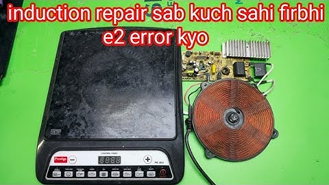 induction e2 error problem solve! prestige induction e2 error problem repair #inductionrepair #trend
