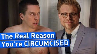 The Real Reason You're Circumcised - Adam Ruins Everything(If You're Not Jewish, and You're Circumcised, You Need to Watch This Video. See more http://www.collegehumor.com LIKE us on: ..., 2014-05-07T14:00:03.000Z)