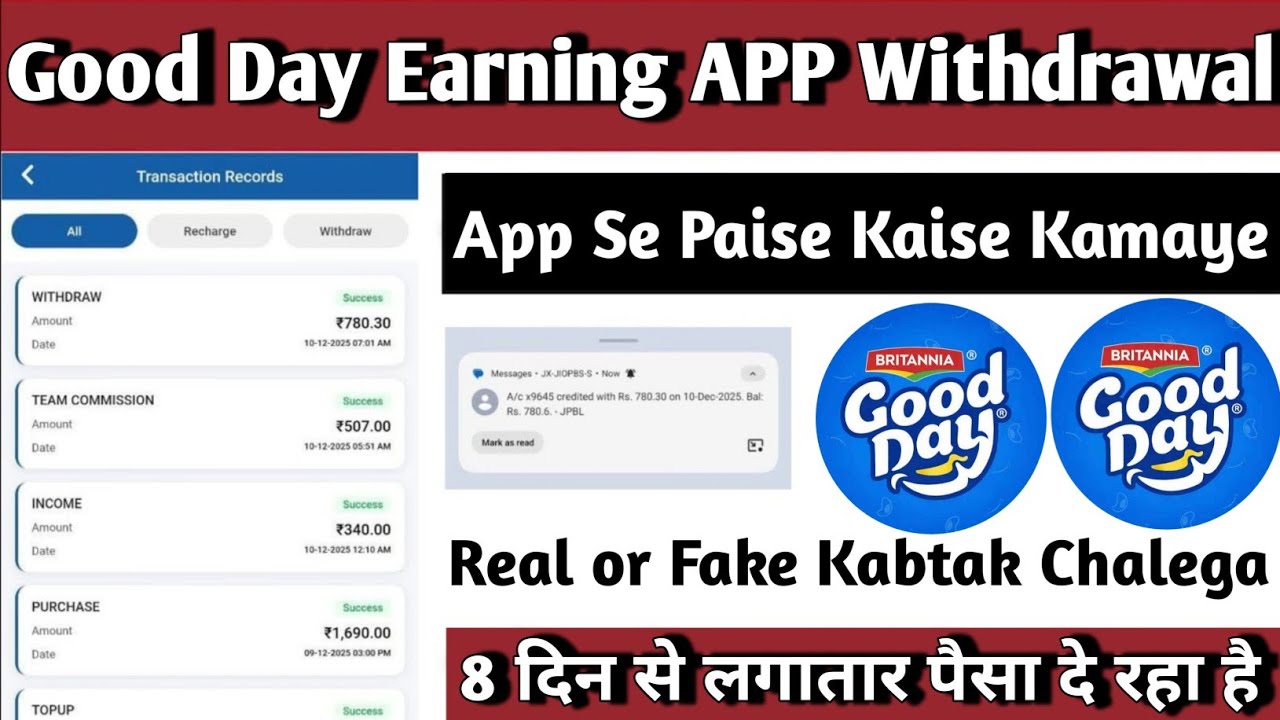 Good Day Earning App Day 8 Withdrawal, Good Day App Se Paise Kaise Kamaye, Real or Fake 