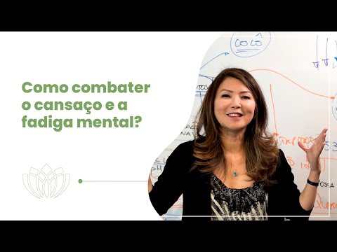 Como combater o cansaço e a fadiga mental?