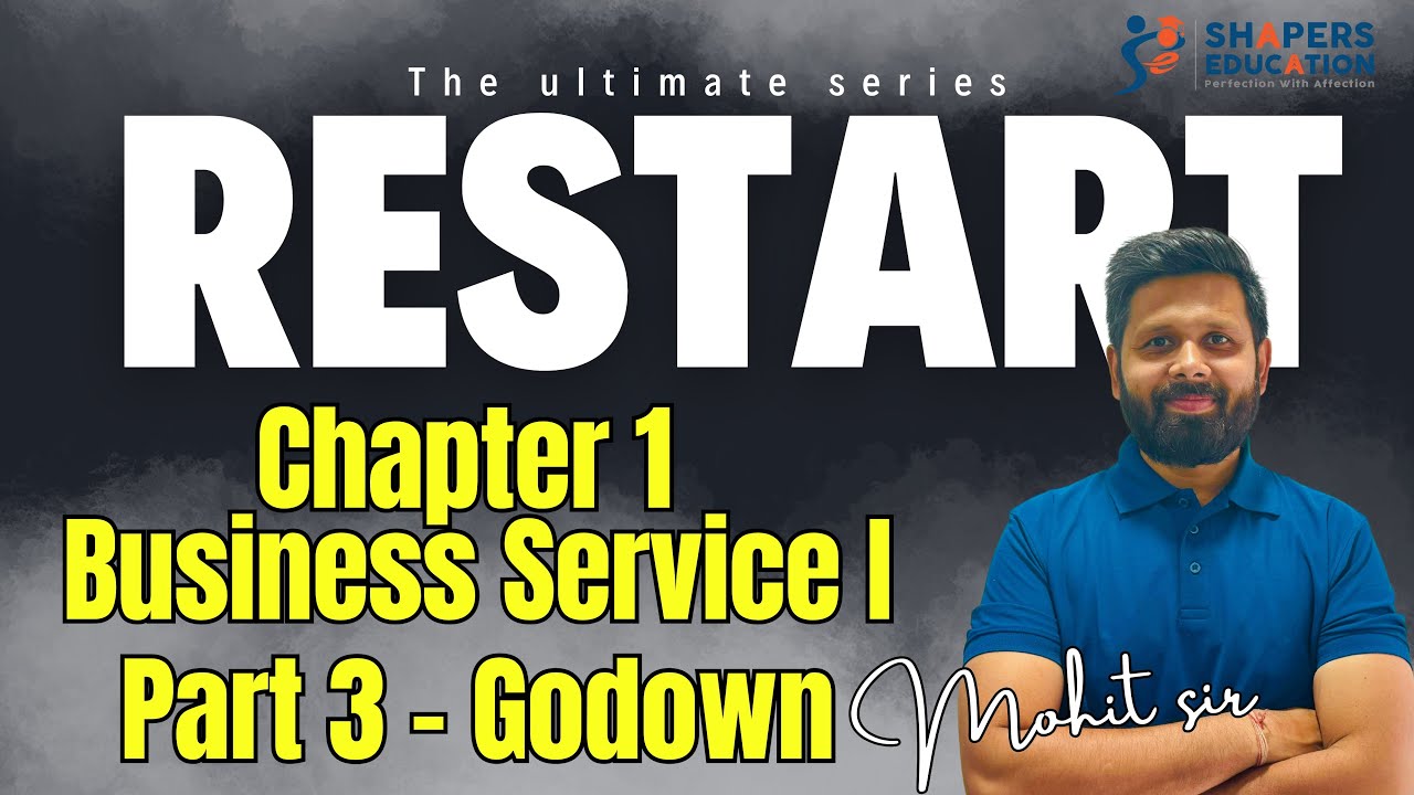 Chapter 2 | Business Services Part 2 | Godown/ Warehouse Services | OCM Class 11 Gujarat Board |