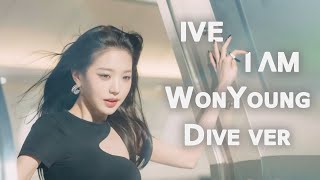 Ive - I AM (Wonyoung dive ver)
