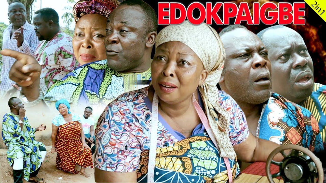 EDOKPAIGBE [2IN1] - LATEST BENIN MOVIES 2023