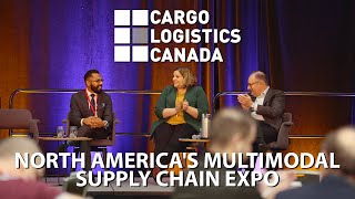 Cargo Logistics Canada: North America's Multimodal Supply Chain Expo
