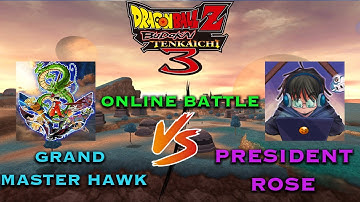 DBZ Budokai Tenkaichi 3 | Online Battle; GM Hawk (P1) Vs @PresidentRose1  (P2)