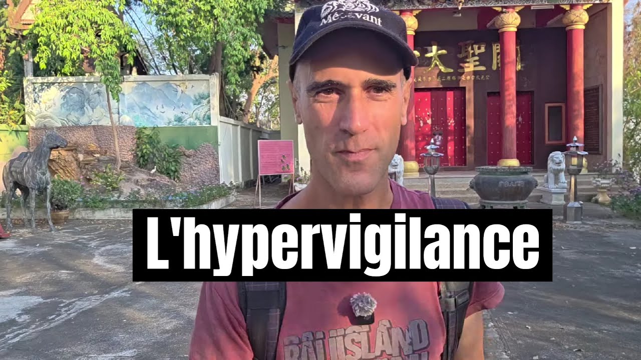 L'hypervigilance, c'est quoi ? Comment en sortir ?
