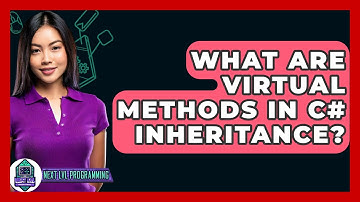 What Are Virtual Methods In C# Inheritance? - Next LVL Programming