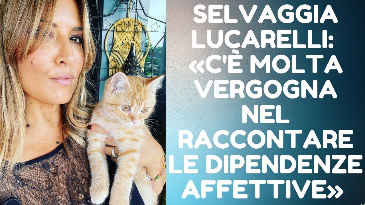 SELVAGGIA LUCARELLI (4 di 5): «C'È MOLTA VERGOGNA NEL RACCONTARE LE DIPENDENZE AFFETTIVE»