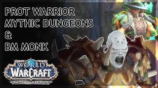 Prot Warrior Mythic Dungeons Islands! BM Monk LVL 120 Gear Up!