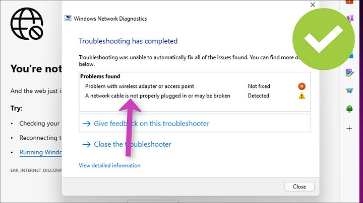 Sửa lỗi mạng dây a network cable is not properly năm 2024