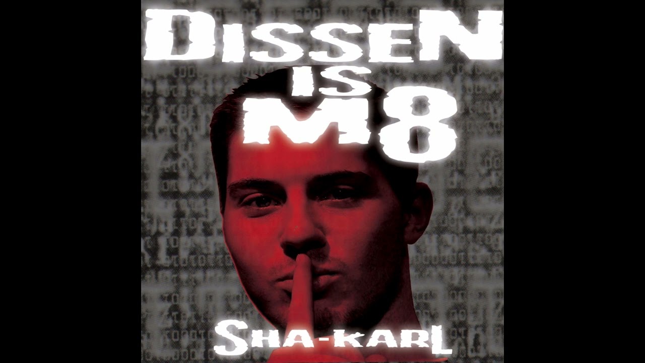 Sha-Karl - Eingeholt