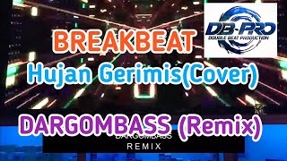 Hujan Gerimis (Cover)_ Dargombass Remix