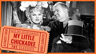 My Little Chickadee (1940) | THE Classics