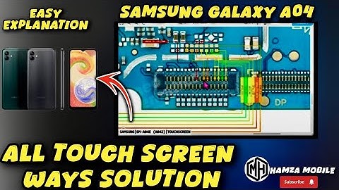 Samsung A04/SM-A045 Touch Not Working problem Solutions. Samsung A04/SM-A045 TouchScreen Ways Tracks