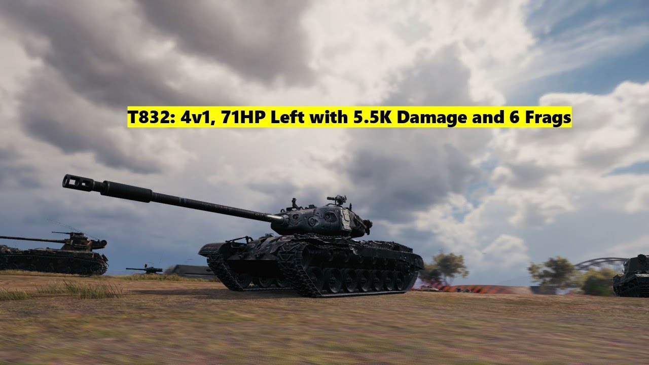 World of Tanks | T832: 4v1, 71HP Left with 5.5K Damage and 6 Frags