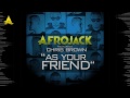 Afrojack - As Your Friend (Lyric Video) ft. Chris Brown Mp3 Song