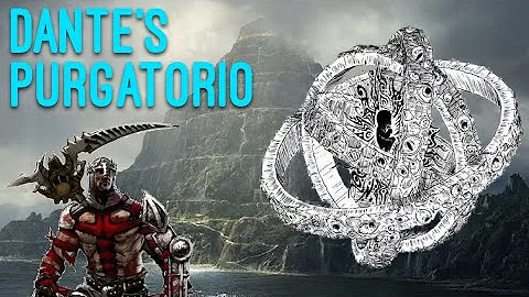 Dante's Purgatorio & The 9 Levels of Purgatory Exp...