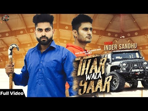 Thar Wala Yaar | Inder Sandhu Ft. Rajinder Soni | Latest Punjabi Song 2018 | Shahi Records