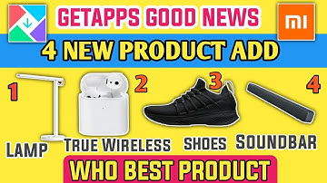 Getapps Add 4 New Product Full Explained | Who Best Product | Mi Getapps New Update | Getapps