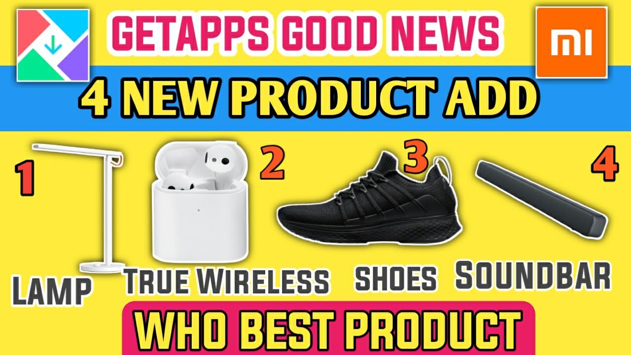 Getapps Add 4 New Product Full Explained Who Best Product Mi