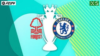 FC 24 Nottingham Forest vs Chelsea | Premier League 2024